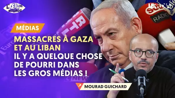 MASSACRES À GAZA ET AU LIBAN : IL Y A QUELQUE CHOSE DE POURRI DANS LES GROS MÉDIAS !