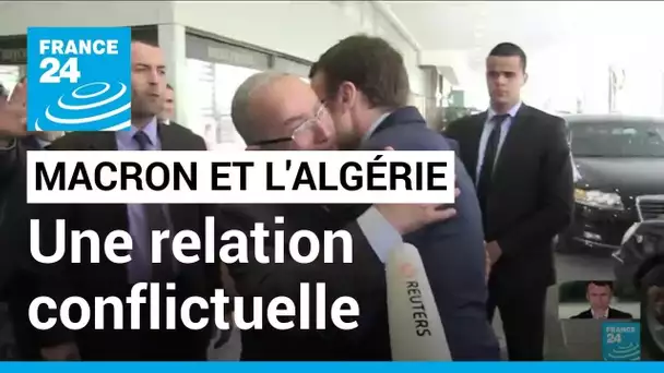 Emmanuel Macron et l'Algérie : une relation conflictuelle • FRANCE 24