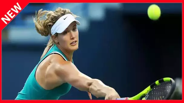 ✅  Confinée, la joueuse de tennis Eugenie Bouchard peste d’être célibataire