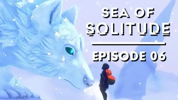 Le grand amour ? | SEA OF SOLITUDE  #06