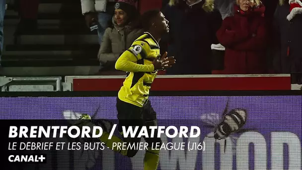 Les buts de Brentford / Watford - Premier League (J16)