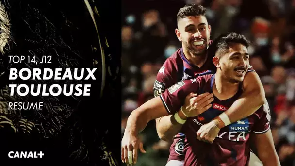 Le résumé d'Union Bordeaux Bègles / Stade Toulousain - Top 14 (J12)