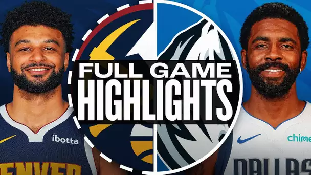 NUGGETS at MAVERICKS | FULL GAME HIGHLIGHTS | January 14, 2025