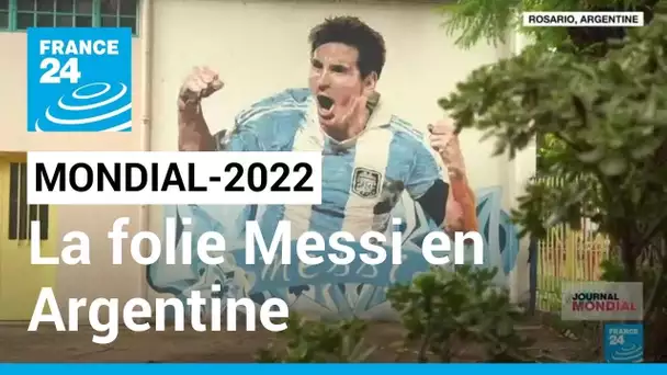 Coupe du monde 2022 : La folie Messi en Argentine • FRANCE 24