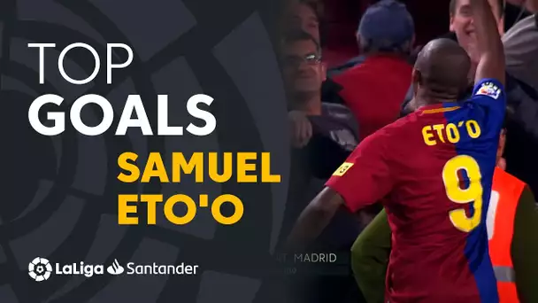 TOP 25 GOLES Samuel Eto'o LaLiga Santander