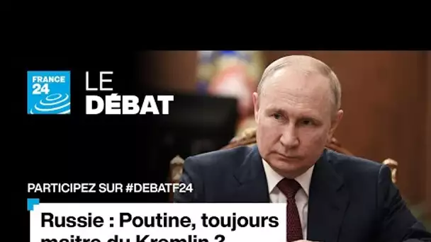 Vladimir Poutine toujours maître du kremlin ? La révolte de Wagner a fait vaciller le pouvoir russe