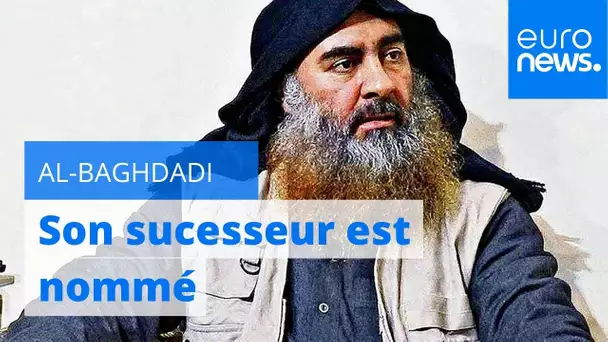 Daesh confirme la mort d'Abou Bakr Al-Baghdadi et nomme son successeur