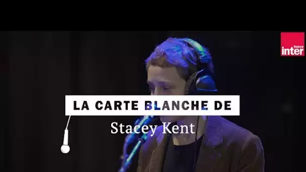 Stacey Kent reprend "Les voyages" de Barbara - Carte blanche