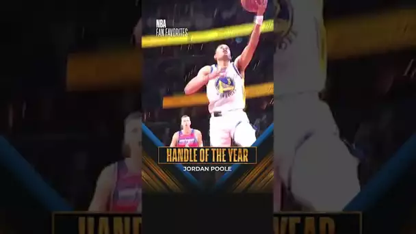 Handle of the year – Jordan Poole