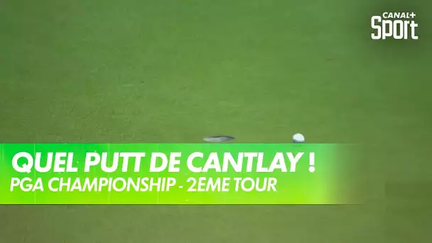 Superbe putt pour birdie de Cantlay !