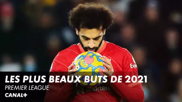 Premier League - Les plus beaux buts de 2021