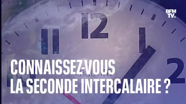 La seconde intercalaire, essentielle à notre manière de calculer le temps, pourrait disparaître