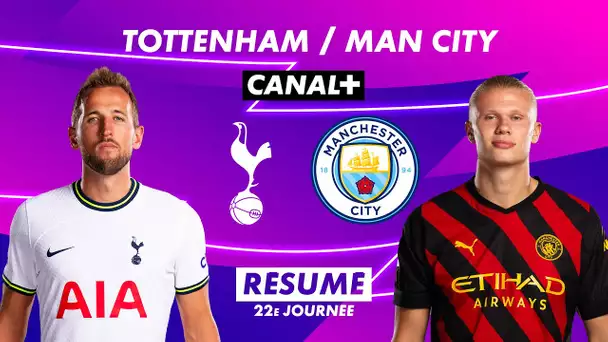 Le résumé de Tottenham / Manchester City - Premier League 2022-23 (22ème journée)