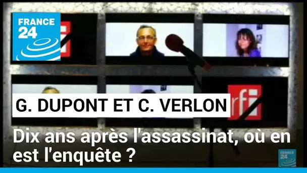 Il y a 10 ans, Ghislaine Dupont et Claude Verlon, journalistes de RFI, ont été assassinés au Mali