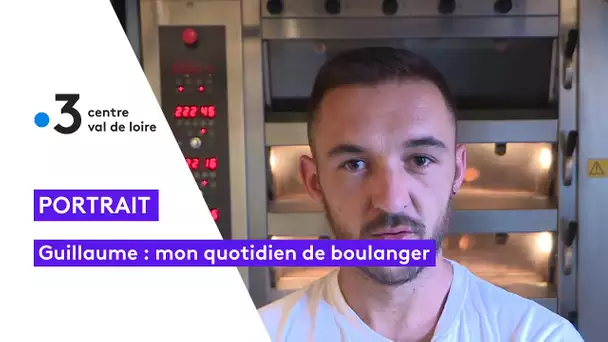 Portrait de Guillaume : mon quotidien de boulanger