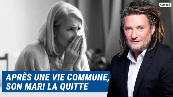 Olivier Delacroix (Libre antenne) - Après une vie commune, son mari la quitte et part en Angleterre