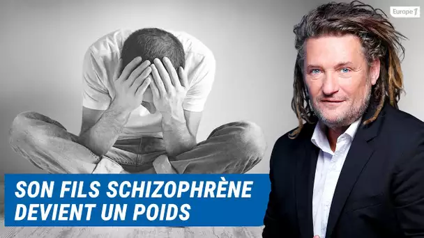 Olivier Delacroix (Libre antenne) - Son fils schizophrène devient un poids pour Judith