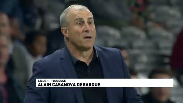 Alain Casanova débarqué de Toulouse