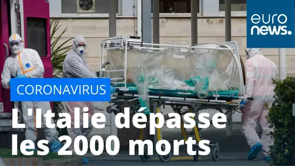 L'Italie dépasse les 2 000 morts, la contagion continue sa progression