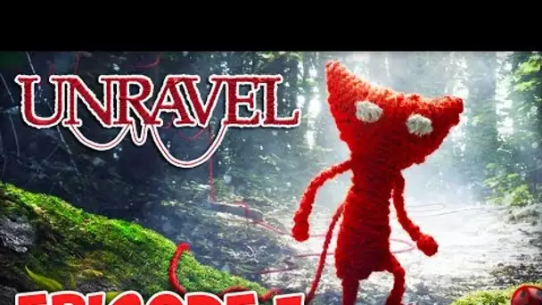 Unravel : Petit héros, grandes aventures | Episode 1 - Let&#039;s Play