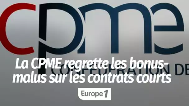 Assurance chômage : la CPME "regrette" l'instauration d'un système de bonus-malus sur les contrat…