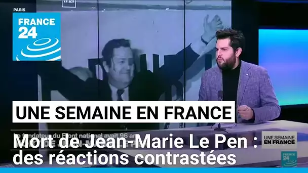 Mort de Jean-Marie Le Pen: réactions contrastées au sein de la classe politique. • FRANCE 24