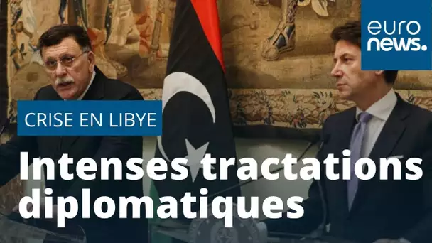 Crise en Libye : intenses tractations diplomatiques