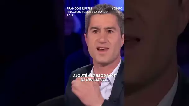 François Ruffin : "Macron suscite la haine"  #onpc #shorts
