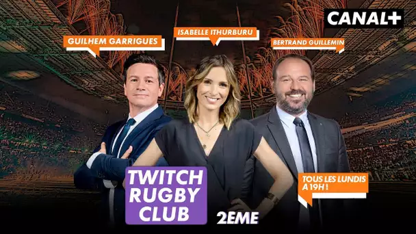 Twitch Rugby Club - 2ème ! - Avec Jean-Marc Doussain, Yohan Beheregaray et Patrick Arlettaz !