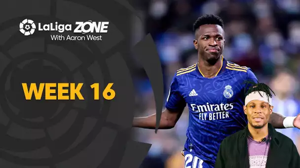 LaLiga Zone with Aaron West: Week 16