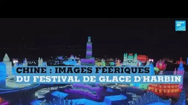 Images féeriques du festival de glace d'Harbin en Chine