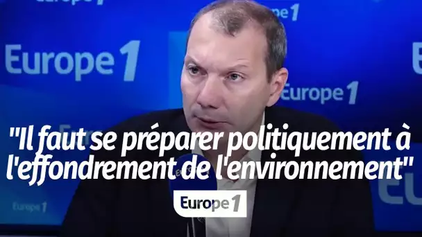 David Cormand : "Il faut commencer à se préparer politiquement à cet effondrement de l'environnem…