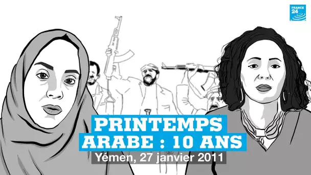 YÉMEN : 10 ans après le Printemps arabe, Nesmah et Yusra racontent leur révolution (épisode 3/5)