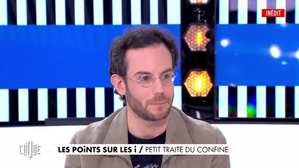 Clément Viktorovitch : Petit traité du confiné - Clique, 20h25 en clair sur CANAL+