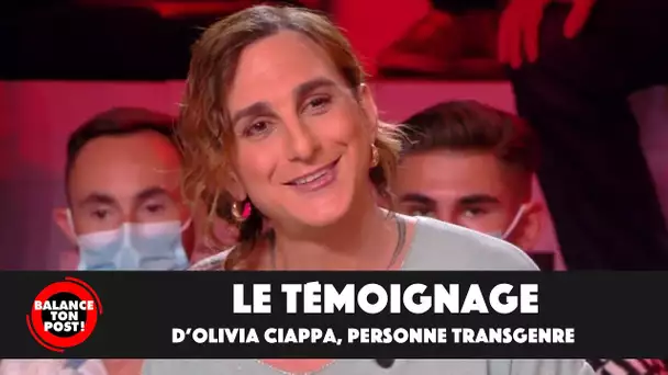 Le témoignage d'Olivia Ciappa, transgenre, qui raconte son parcours pour changer de genre