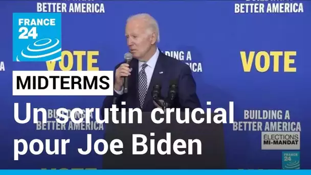 Midterms : "Les élections les plus importantes de nos vies", assure Joe Biden • FRANCE 24