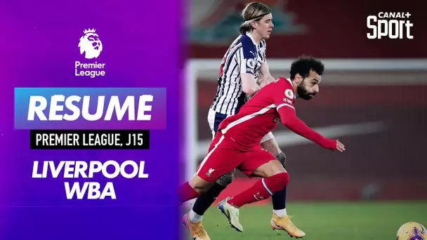 Le débrief de Liverpool / West Bromwich Albion !