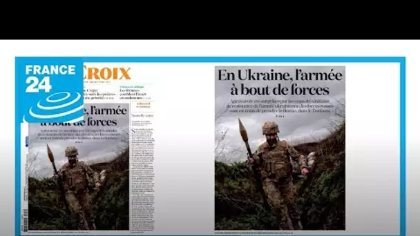 "En Ukraine, l'armée à bout de forces" • FRANCE 24