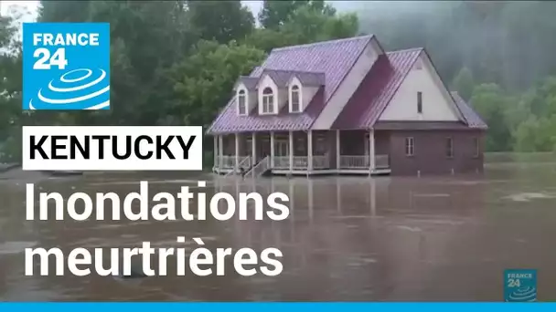 États-Unis: Les inondations dans le Kentucky font au moins 15 morts • FRANCE 24