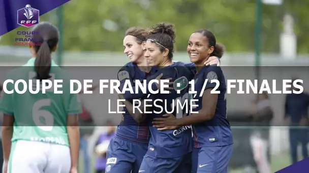 Coupe de France Féminine, 1/2 finales : les buts