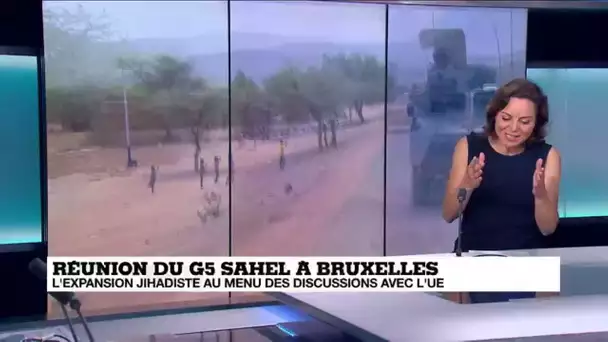 Réunion du G5 Sahel à Bruxelles : l'expansion jihadiste au menu des discutions avec l'UE