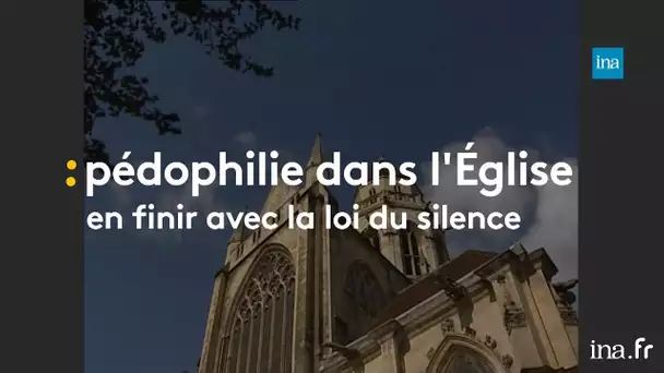 Pédophilie dans l'Église :  la loi du silence | franceinfo INA