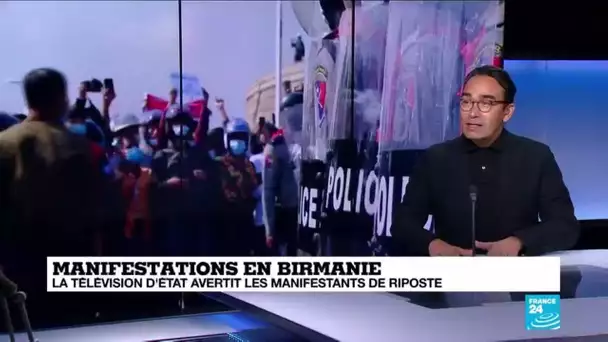 Coup d'État en Birmanie : la télévision d'État avertit les manifestants de riposte