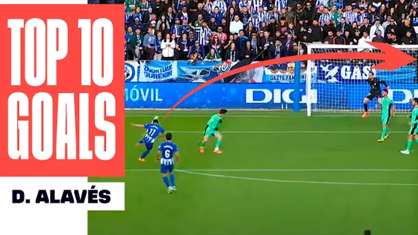 ¡Los 10 MEJORES GOLES del DEPORTIVO ALAVÉS en LALIGA EA SPORTS 2023/24!