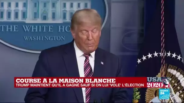 REPLAY - Donald Trump maintient qu'il va gagner sauf si on lui "vole" l'élection présidentielle