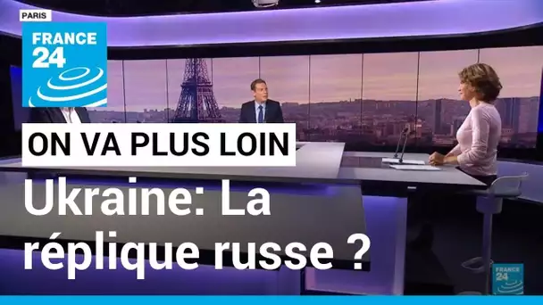 Ukraine: La réplique russe ? • FRANCE 24