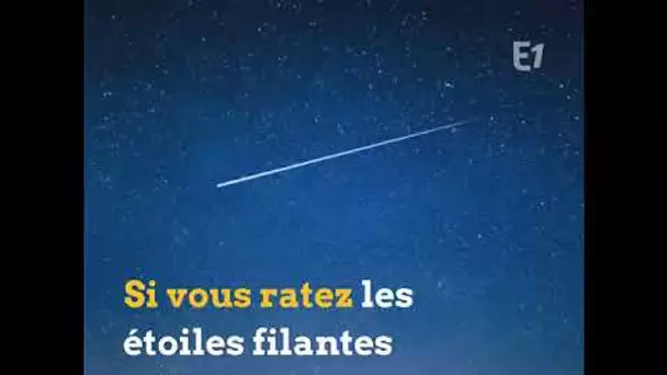 UNE PLUIE D'ÉTOILES FILANTES À OBSERVER CETTE NUIT