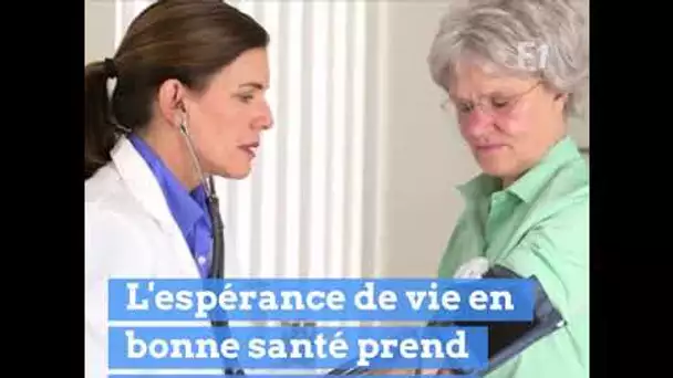 L'ESPÉRANCE DE VIE EN BONNE SANTÉ ATTEINT 64 ANS, MAIS ÇA VEUT DIRE QUOI ?