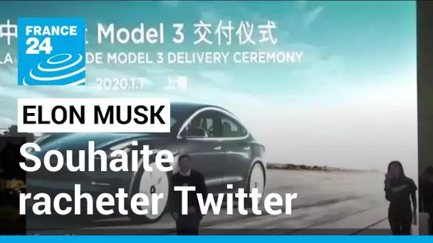 Elon Musk change de position sur le rachat de Twitter • FRANCE 24