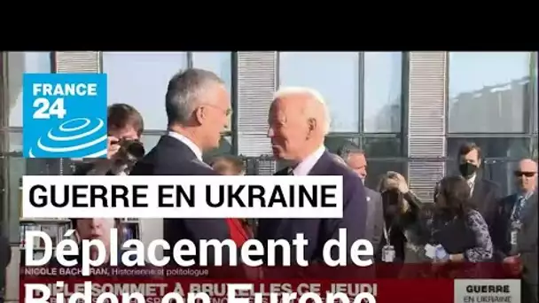 Guerre en Ukraine : Joe Biden en Europe pour consolider l'union occidentale • FRANCE 24